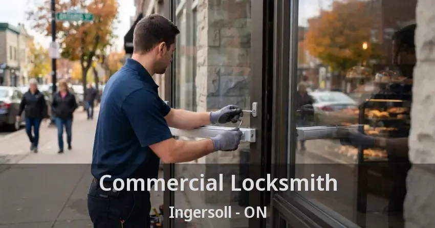 Commercial Locksmith Ingersoll - ON