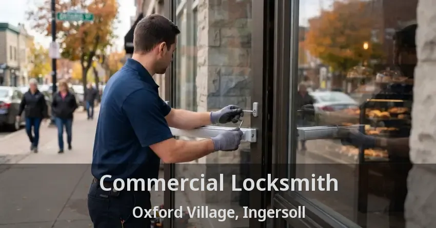 Commercial Locksmith Oxford Village, Ingersoll - ON
