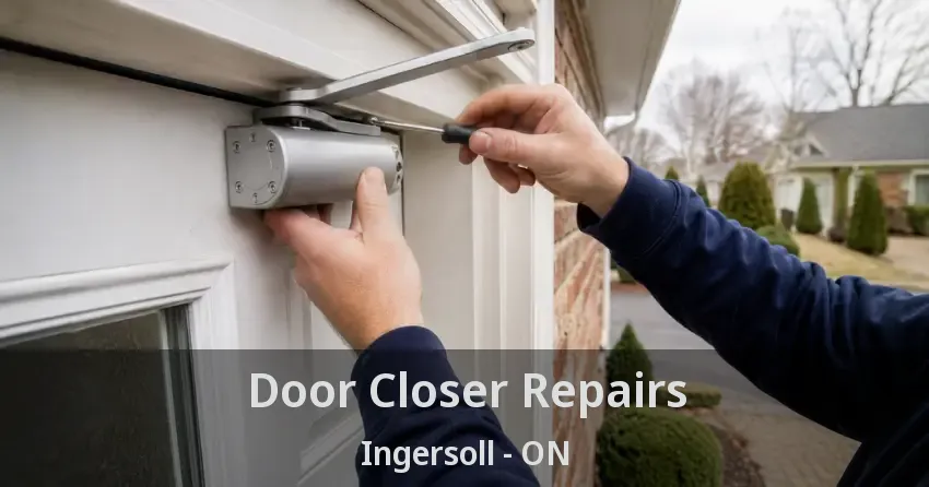 Door Closer Repairs Ingersoll - ON