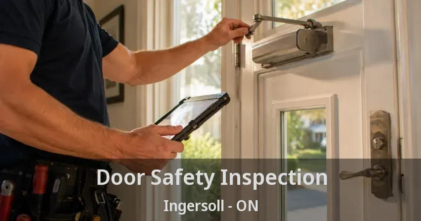 Door Safety Inspection Ingersoll - ON